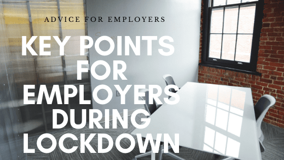 Poster with the words "Key points for employers during lockdown"