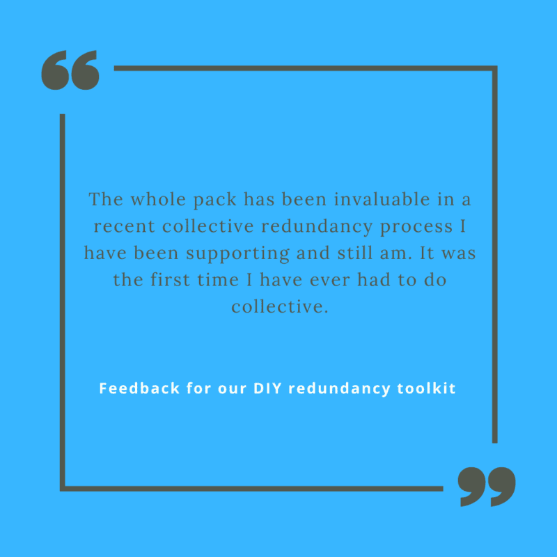 A client testimonial reading "The whole pack has been invaluable in a recent collective redundancy process I have been supporting and still am. It was the first time I have ever had to do collective"