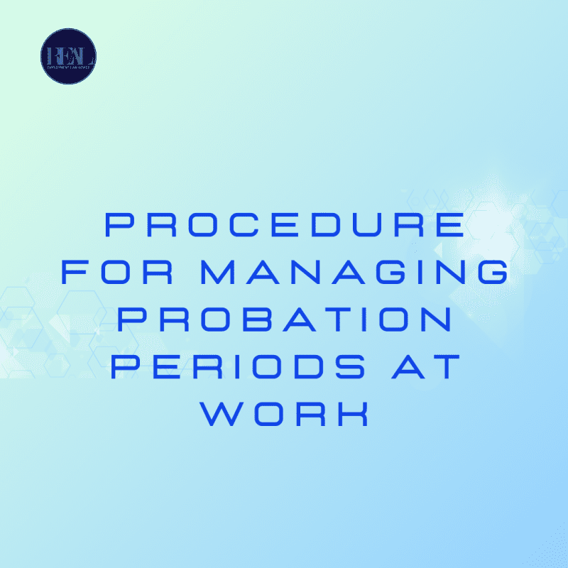 Procedure for Managing Probation Periods at Work